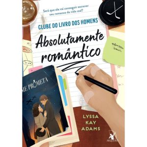 ABSOLUTAMENTE ROMÂNTICO (CLUBE DO LIVRO DOS HOMENS - EDITORA ARQUEIRO