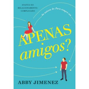 APENAS AMIGOS? - EDITORA ARQUEIRO