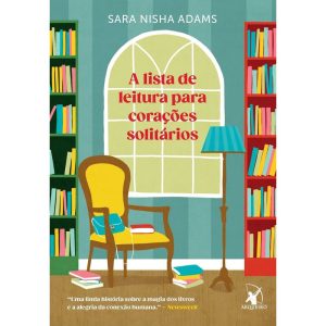 A LISTA DE LEITURA PARA CORAÇÕES SOLITÁRIOS - EDITORA ARQUEIRO
