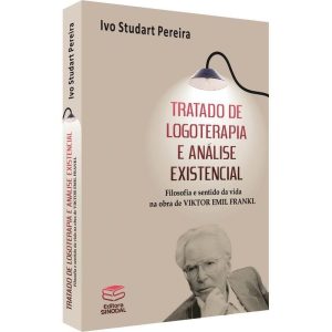 TRATADO DE LOGOTERAPIA E ANÁLISE EXISTENCIAL