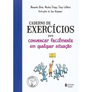 CADERNO DE EXERCÍCIOS PARA CONVENCER FACILMENTE EM - EDITORA VOZES