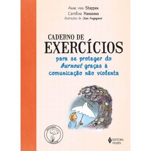 CADERNO DE EXERCÍCIOS PARA SE PROTEGER DO BURNOUT  - EDITORA VOZES