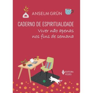 CADERNO DE ESPIRITUALIDADE - VIVER NÃO APENAS NOS  - EDITORA VOZES
