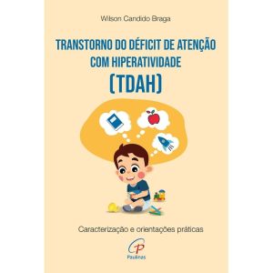 TRANSTORNO DO DÉFICIT DE ATENÇÃO COM HIPERATIVIDAD - PAULINAS