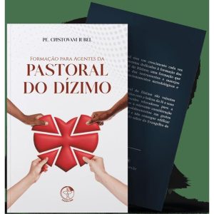 FORMAÇÃO PARA AGENTES DA PASTORAL DO DÍZIMO