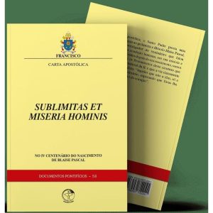 DOCUMENTOS PONTIFÍCIOS 58 - SUBLIMITAS ET MISERIA HOMINIS