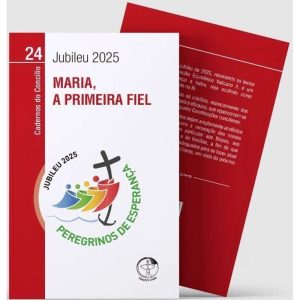 MARIA, A PRIMEIRA FIEL - CADERNOS DO CONCÍLIO VOL. 24