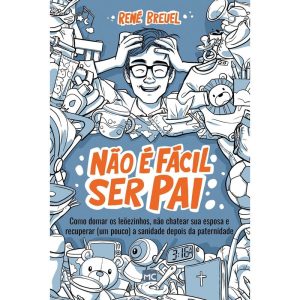 NÃO É FÁCIL SER PAI: COMO DOMAR OS LEÕEZINHOS, NÃO - MUNDO CRISTÃO