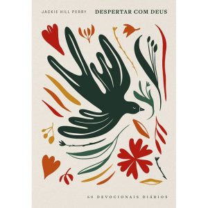 DESPERTAR COM DEUS: 60 DEVOCIONAIS DIÁRIOS - MUNDO CRISTÃO