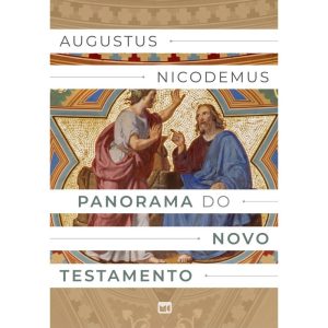 PANORAMA DO NOVO TESTAMENTO - MUNDO CRISTÃO
