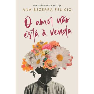 O AMOR NÃO ESTÁ À VENDA - MUNDO CRISTÃO