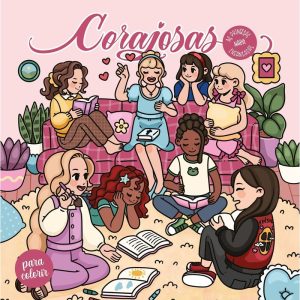 CORAJOSAS - PARA COLORIR: AS PRINCESAS NADA ENCANT - MUNDO CRISTÃO