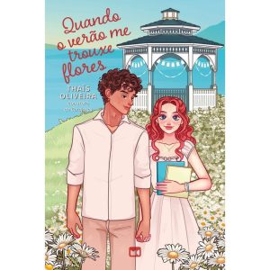 QUANDO O VERÃO ME TROUXE FLORES