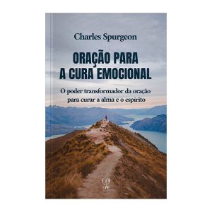 ORAÇÃO PARA A CURA EMOCIONAL