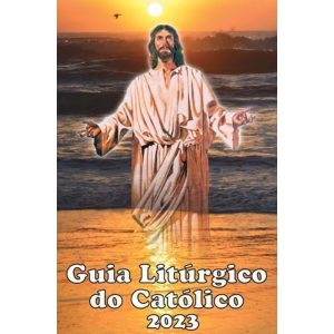 GUIA LITÚRGICO DO CATÓLICO 2023