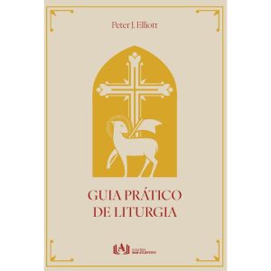 Guia prático de liturgia