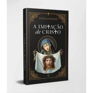 A IMITAÇÃO DE CRISTO