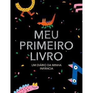 MEU PRIMEIRO LIVRO - EDIÇÃO MONSTRINHOS: UM DIÁRIO - FONTANAR