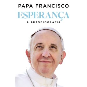 ESPERANÇA: A AUTOBIOGRAFIA - FONTANAR