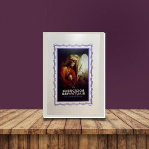 EXERCÍCIOS ESPIRITUAIS DA QUARESMA