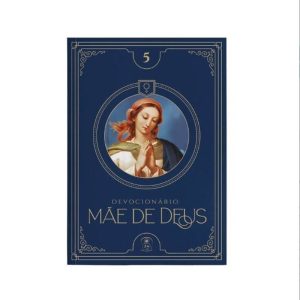 MÃE DE DEUS (DEVOCIONÁRIO 5)
