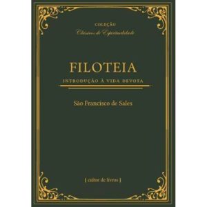 Filoteia - Introdução à vida devota