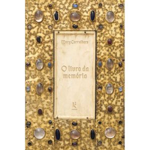 O LIVRO DA MEMÓRIA: UM ESTUDO SOBRE A MEMÓRIA NA CULTURA MEDIEVAL