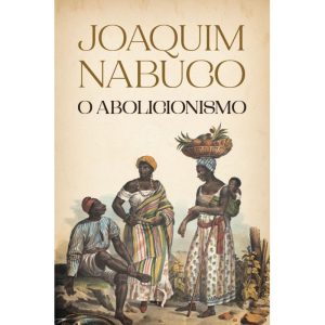 O ABOLICIONISMO