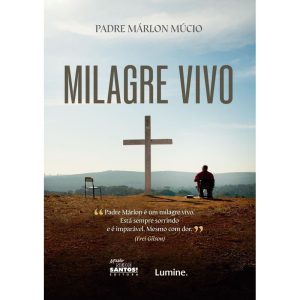 MILAGRE VIVO