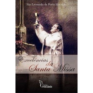 EXCELÊNCIAS DA SANTA MISSA