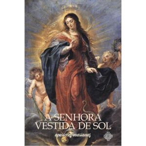 A SENHORA VESTIDA DE SOL