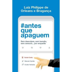 ANTES QUE APAGUEM - SEM DESCULPAS, SEM ISENÇÃO, SE - MAQUINARIA EDITORIAL