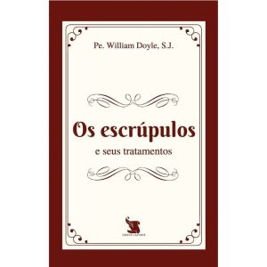 OS ESCRÚPULOS E SEUS TRATAMENTOS