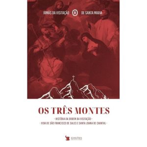 OS TRÊS MONTES