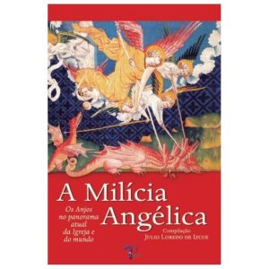 A MILÍCIA ANGÉLICA