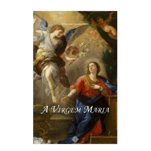 A VIRGEM MARIA