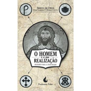 O HOMEM E A SUA REALIZAÇÃO