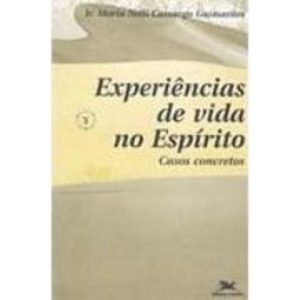 EXPERIENCIAS DE VIDA NO ESPIRITO - CASOS CONCRETOS - 1ª
