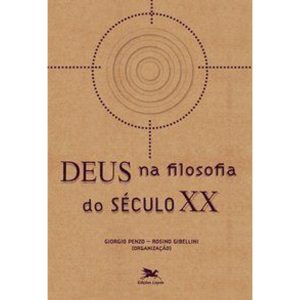 DEUS NA FILOSOFIA DO SÉCULO XX