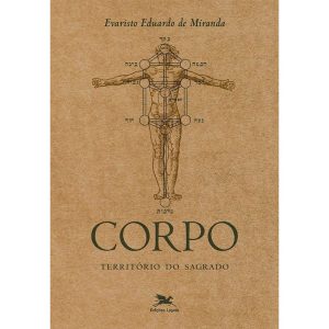 CORPO: TERRITÓRIO DO SAGRADO