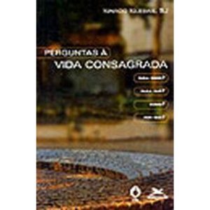 PERGUNTAS A VIDA CONSAGRADA