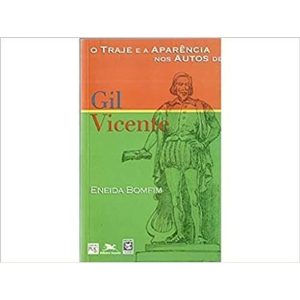 TRAJE E A APARENCIA NOS AUTOS DE GIL VICENTE, O - 1ª