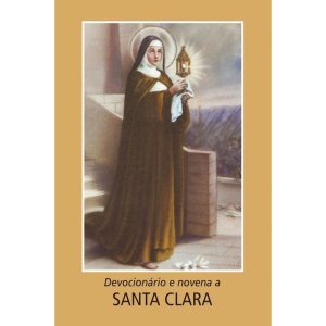 DEVOCIONÁRIO E NOVENA DE SANTA CLARA