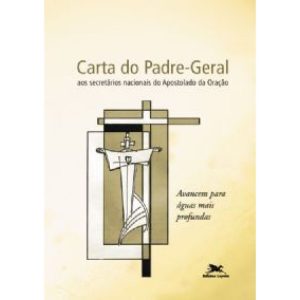 CARTA DO PADRE GERAL AOS SECRETARIOS NACIONAIS DO AO