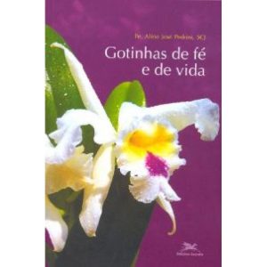 Gotinhas de fé e de vida - Passos da renovação