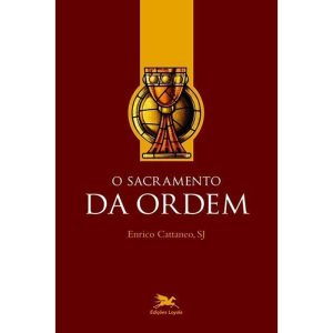 SACRAMENTO DA ORDEM (O)