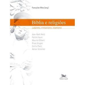 BÍBLIA E RELIGIÕES - JUDAÍSMO, CRISTIANISMO, ISLAMISMO