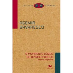 O MOVIMENTO LÓGICO DA OPINIÃO PÚBLICA - A TEORIA HEGELIANA