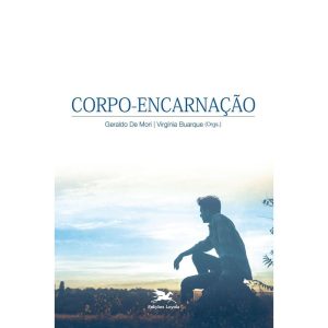 CORPO-ENCARNAÇÃO