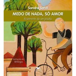 MEDO DE NADA, SÓ AMOR